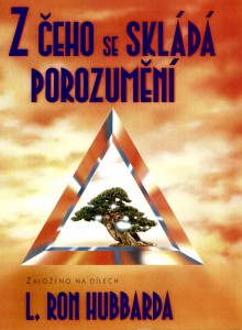 Scientologie - brožura Z čeho se skládá porozumění